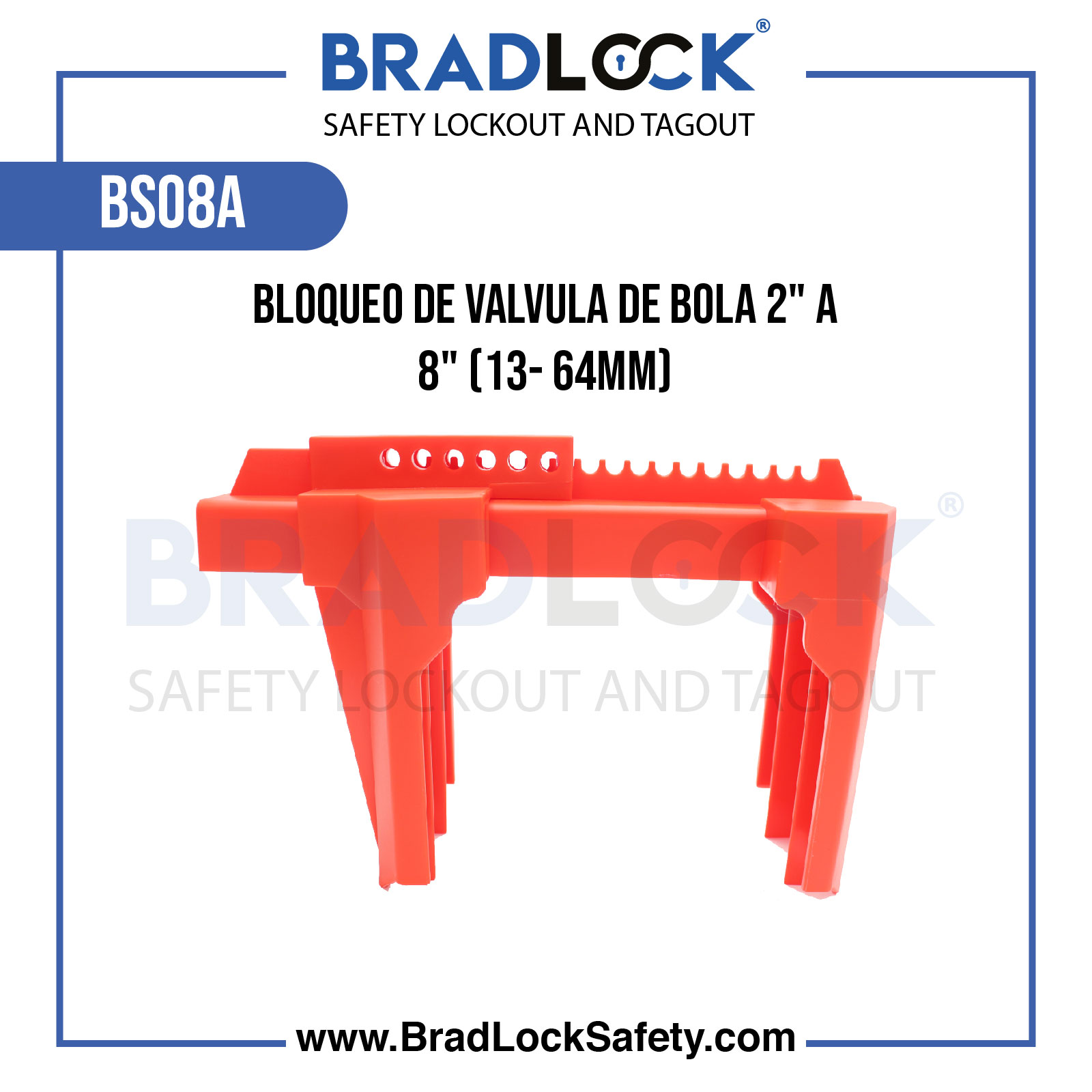 BLOQUEO DE VALVULA DE BOLA 2" A 8"